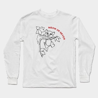 Cat's Meow or Never: Whisker-twitching Fashion Fun! Long Sleeve T-Shirt